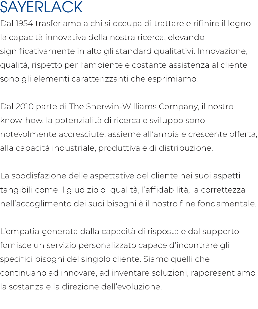 SAYERLACK_Dal_1954_trasferiamo_a_chi_si_occupa_di_trattare_e_ri