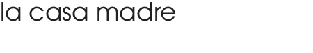 la_casa_madre
